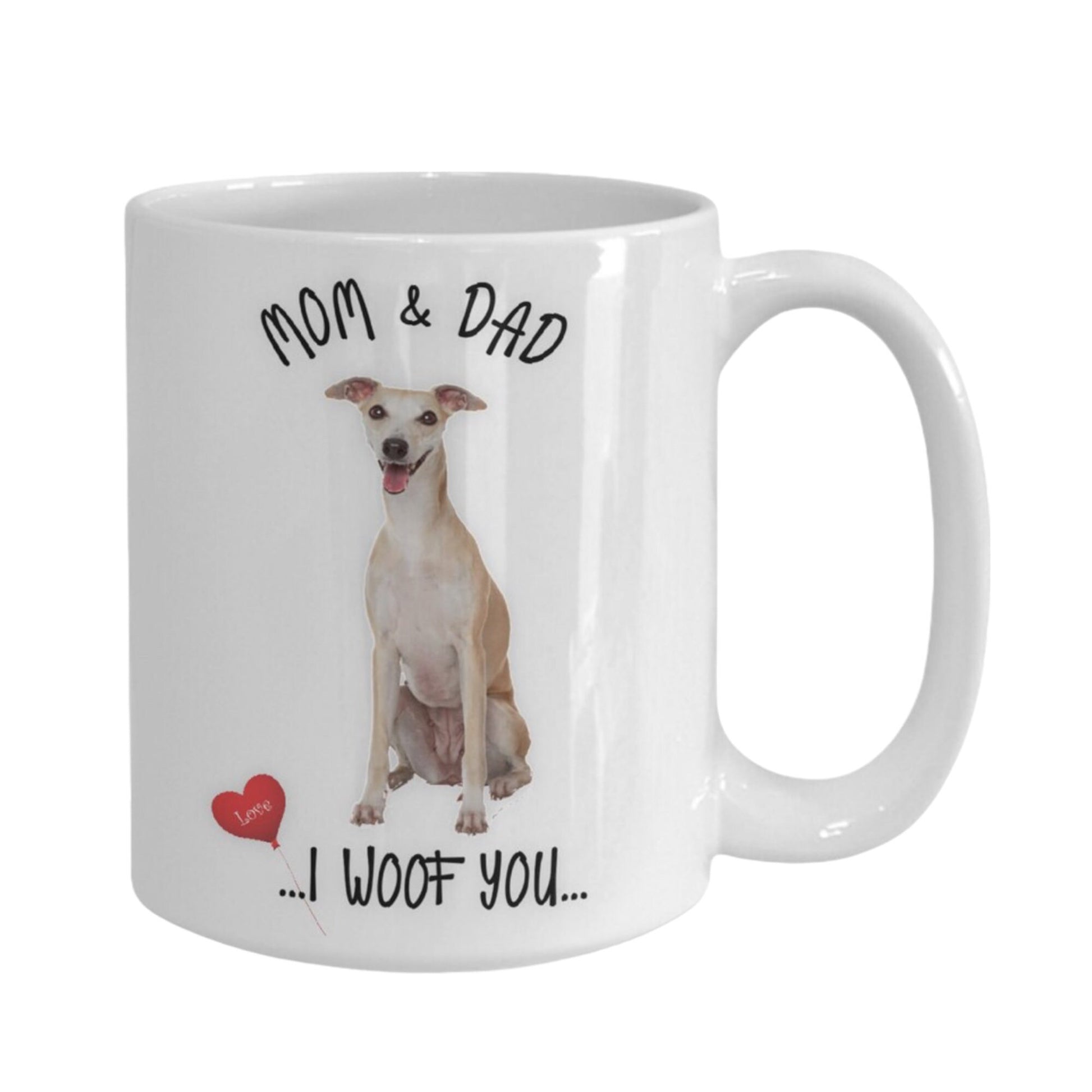 Whippet Dog Mug I Woof You Mom and Dad Gift for Whippet Lovers