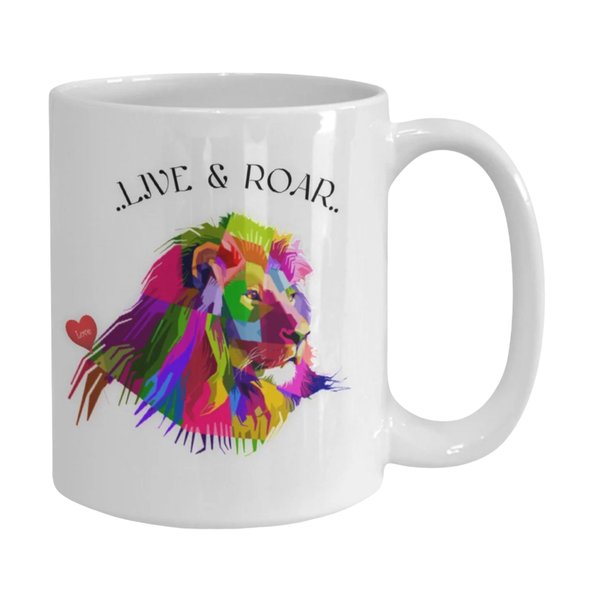 Live and Roar Lion Coffee Mug Colorful Novelty Gift Cup