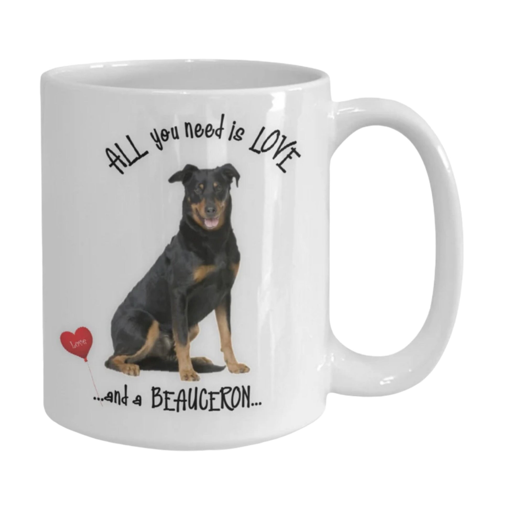 All you need is love and a Beauceron coffee mug gift