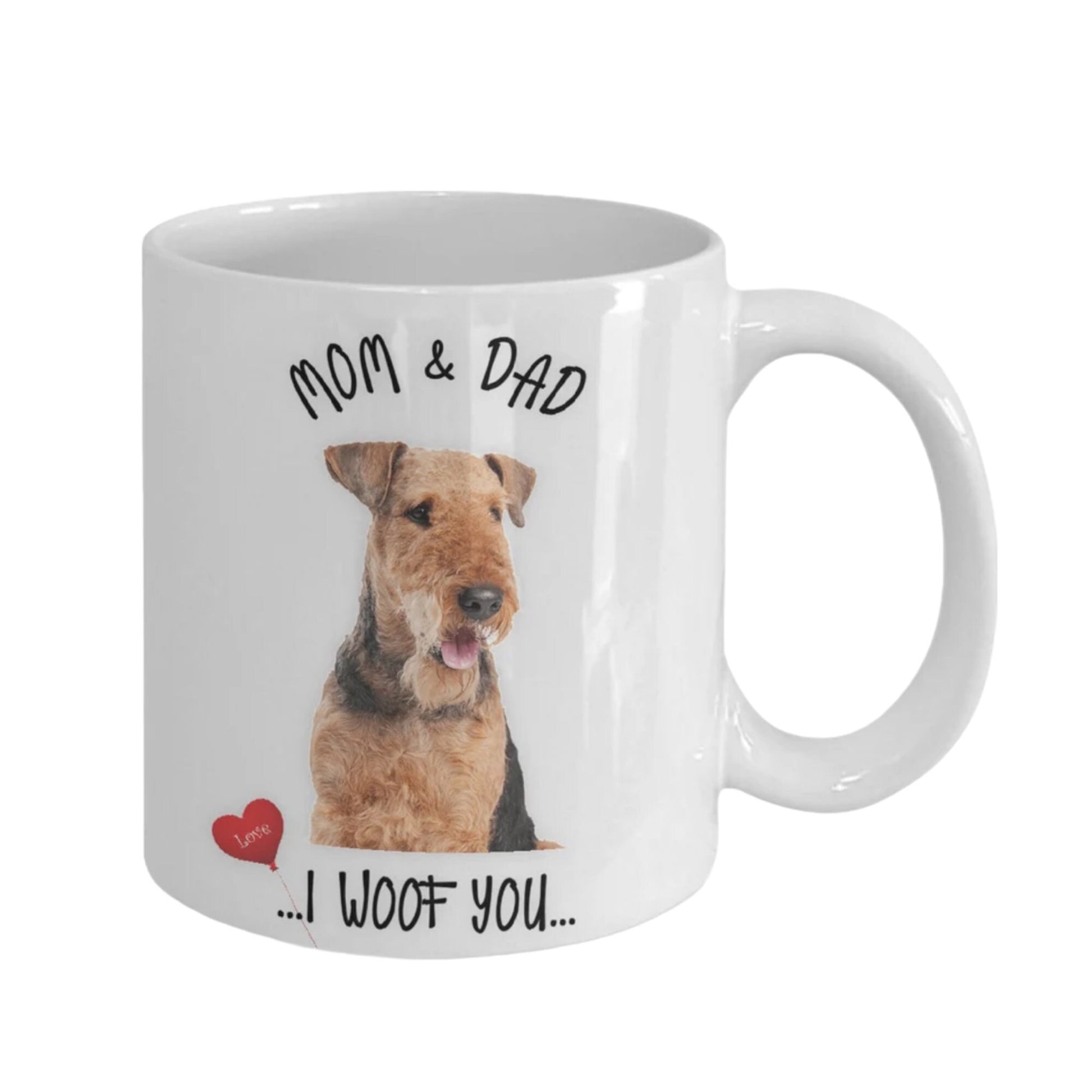 Airedale Dog Mug Mom and Dad I Woof You Gift Coffee Cup