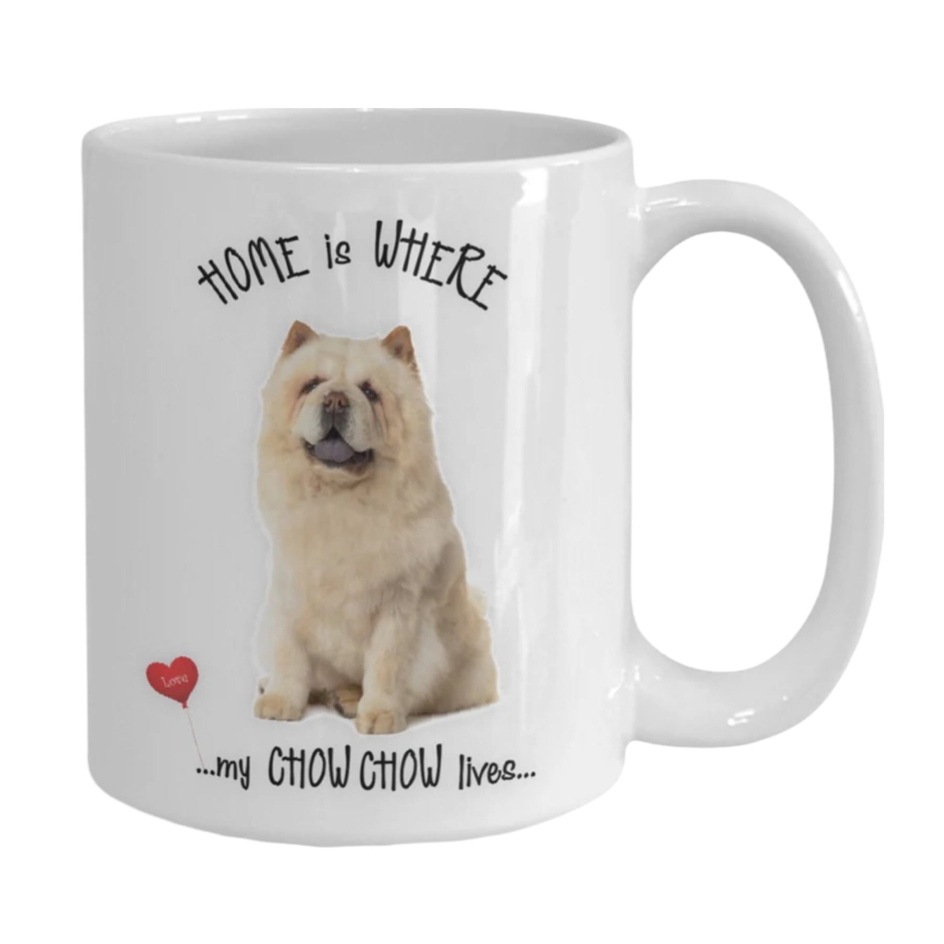 Home Is Where My Chow Chow Lives Coffee Mug