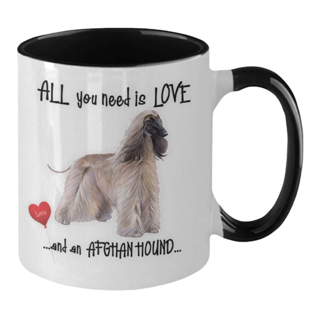 All You Need Is Love and an Afghan Hound Coffee Mug Gift