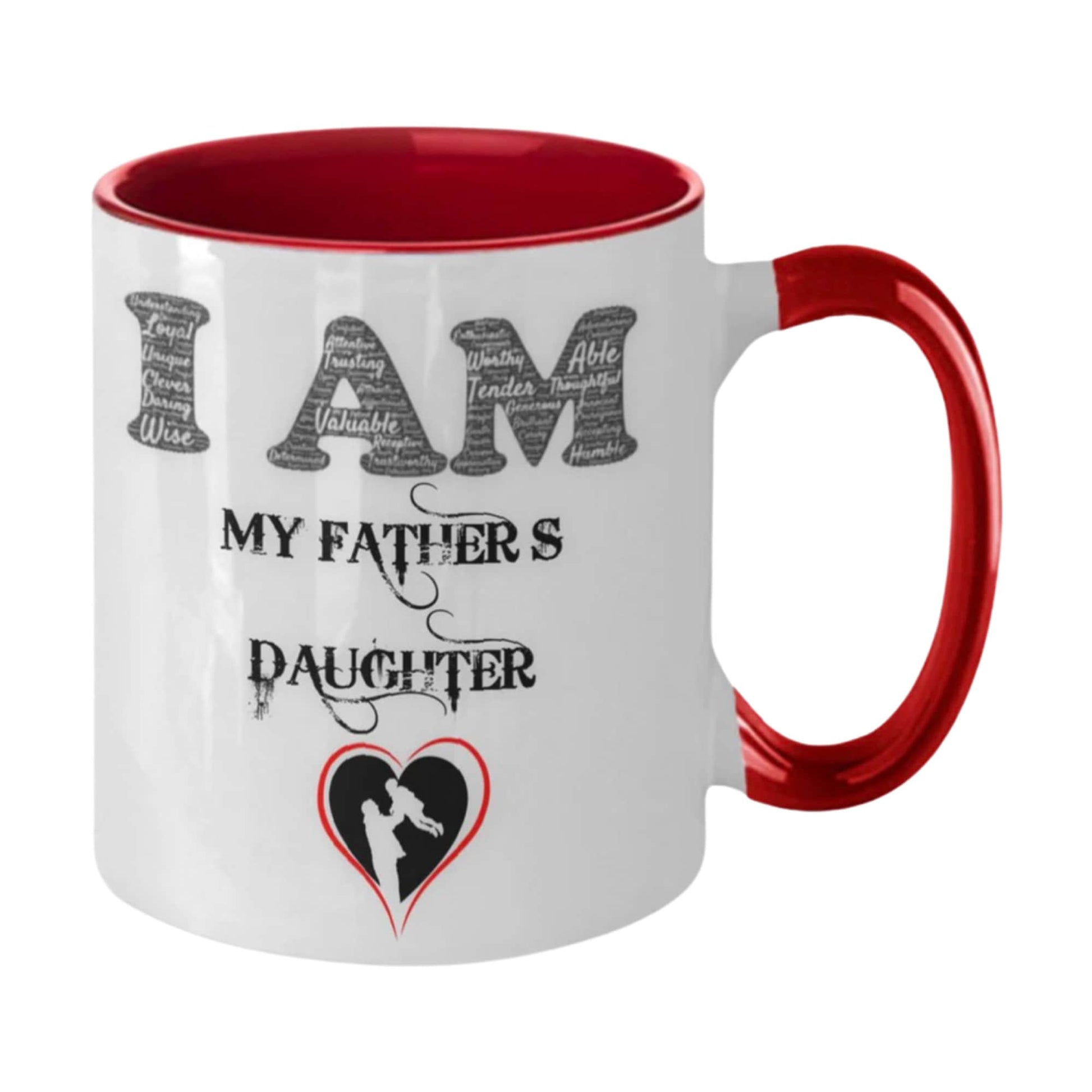 I am My Fathers Daughter Coffee Mug Perfect Gift for Dad