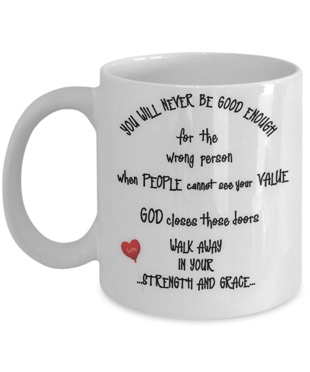 Life quote mug for her with empowering message on strength and value