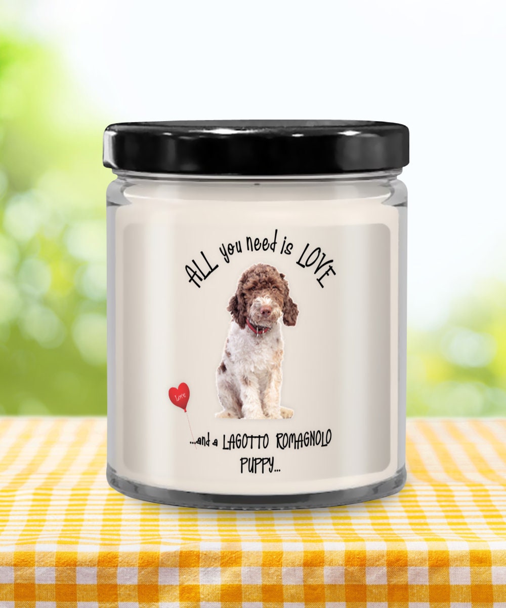 All you need is love and a Lagotto Romagnolo candle gift