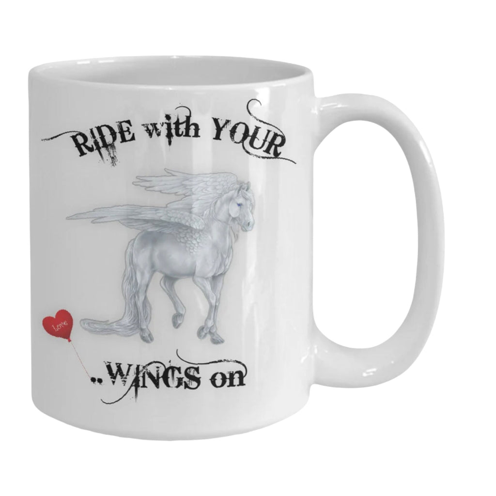 Ride with Your Wings on Horse Mug Perfect Gift for Horse Lovers
