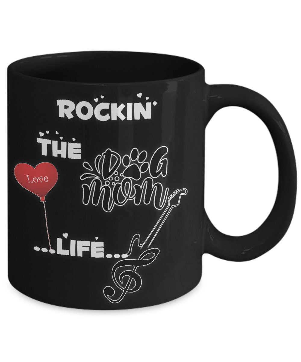 Rockin the Dog Mom Life Coffee Mug Perfect Gift for Mothers