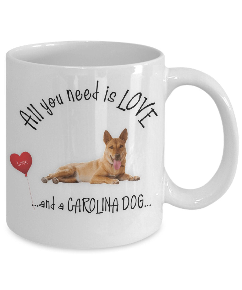 All You Need is Love and a Carolina Dog Mug