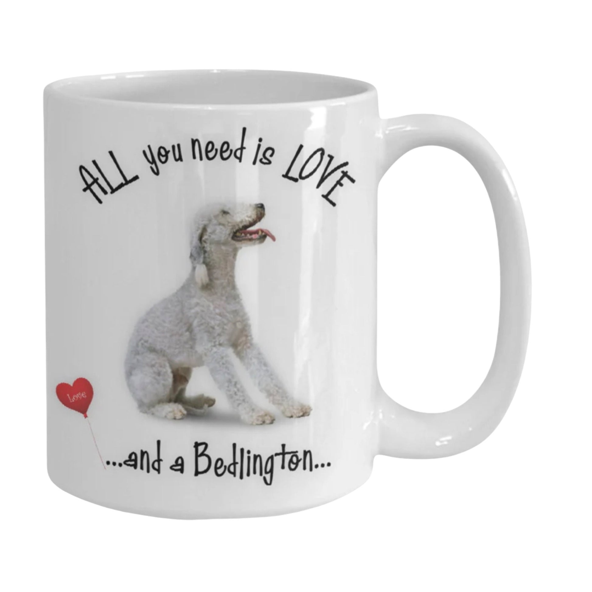 All You Need Is Love Bedlington Coffee Mug Gift