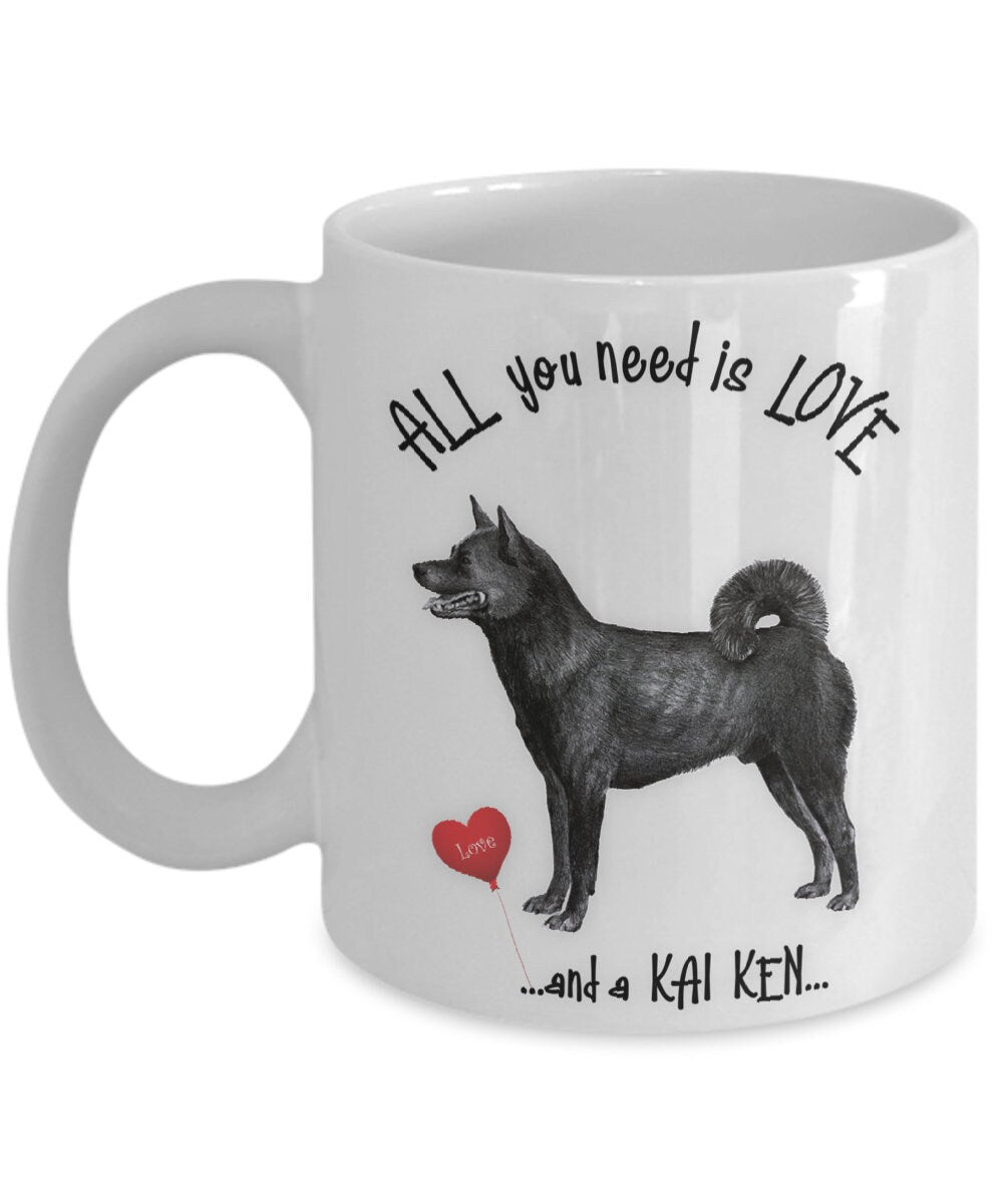 All You Need Is Love and a Kai Ken Dog Coffee Mug Gift