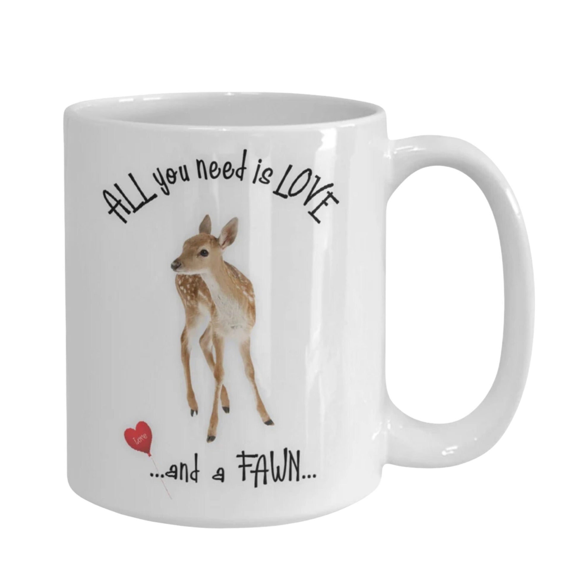 All you need is love and a fawn ceramic coffee mug gift