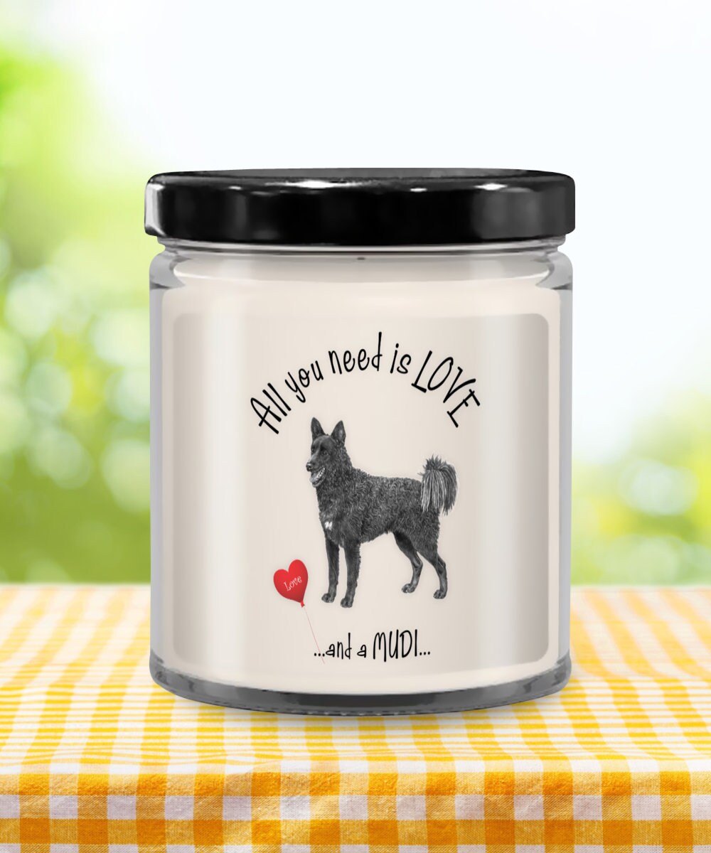 Mudi Dog Candle Gift All You Need Is Love and a Mudi