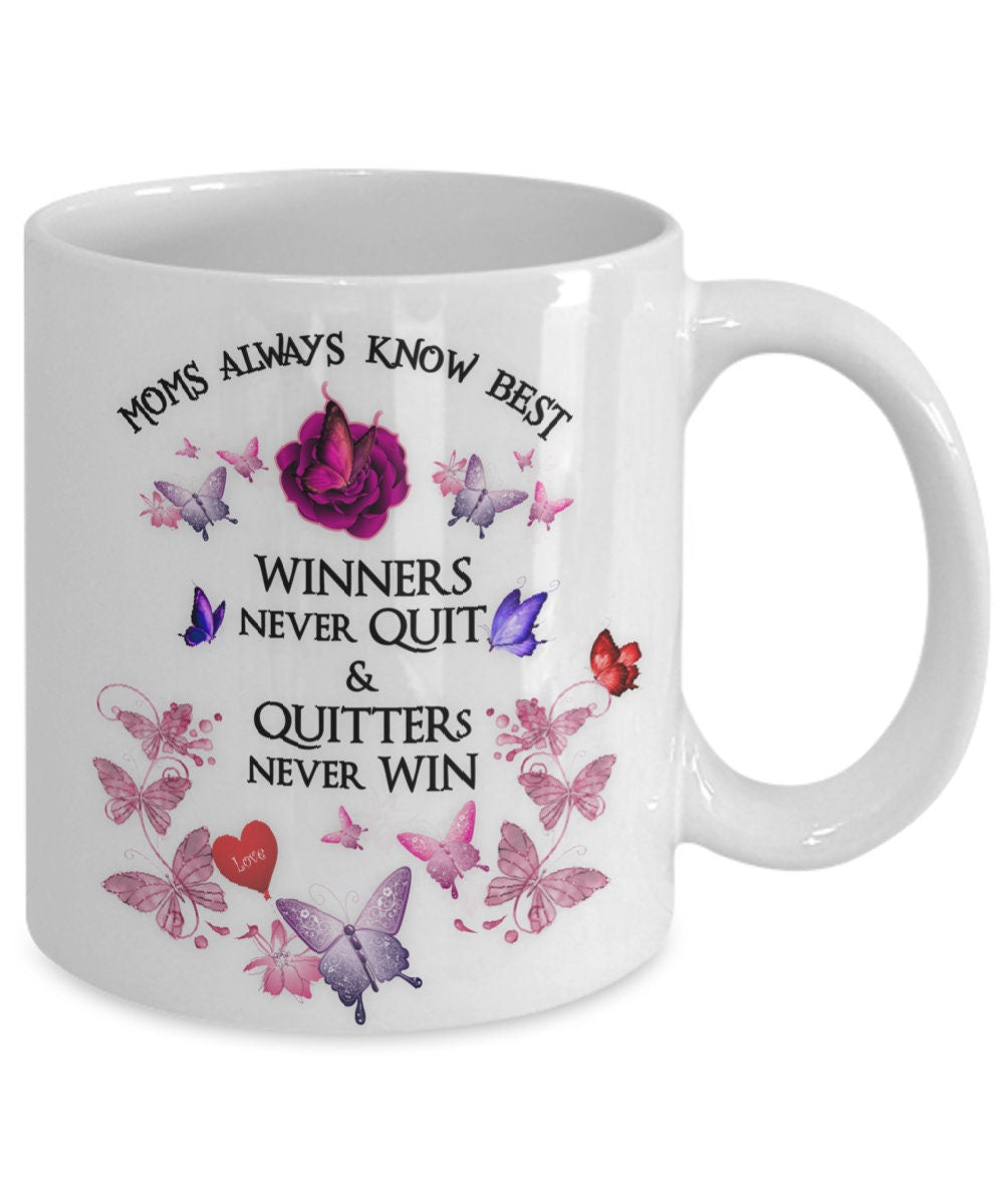 Mom Quote Mug Moms Always Know Best Inspirational Gift