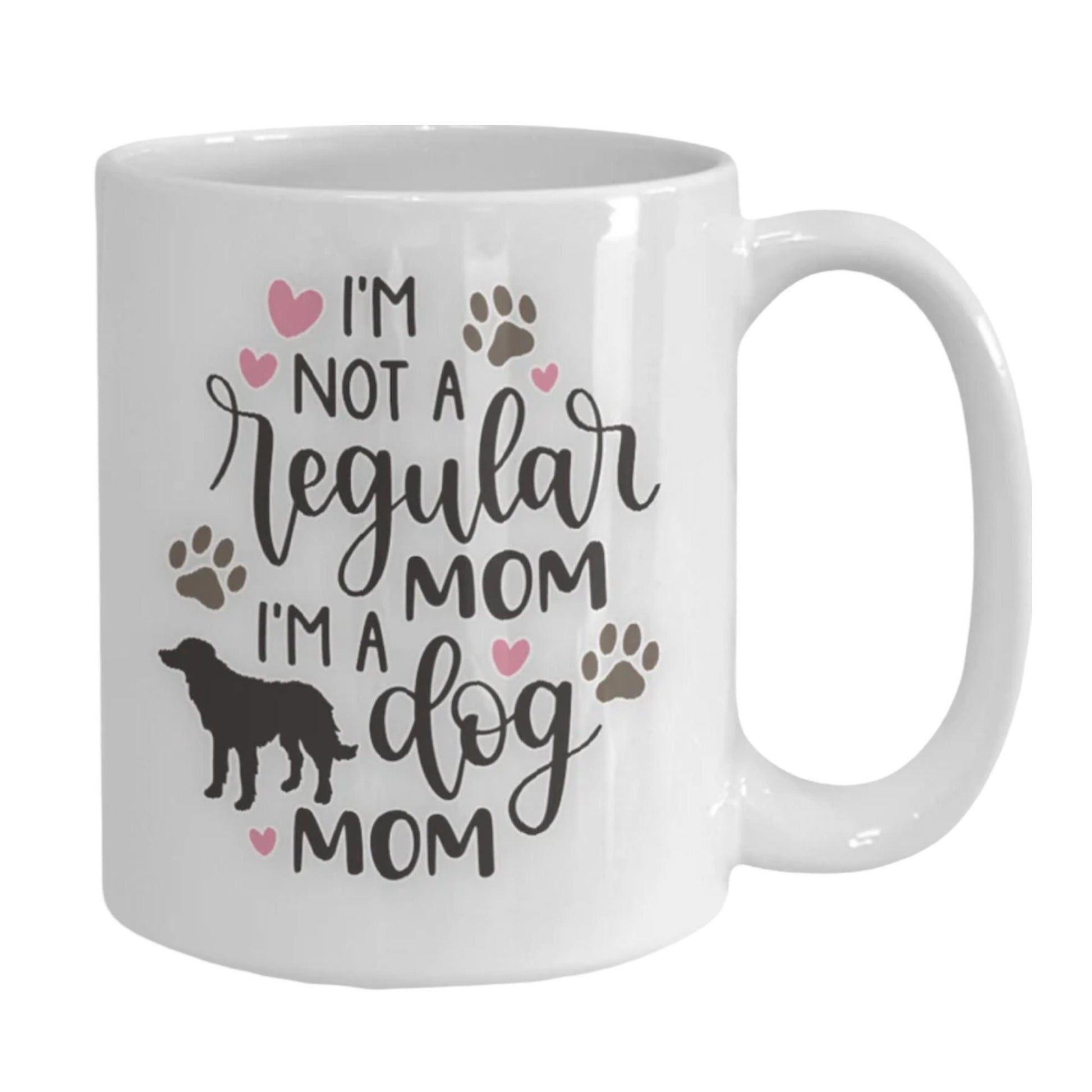 Not a Regular Mom Dog Mom Funny Gift Mug for Pet Lovers