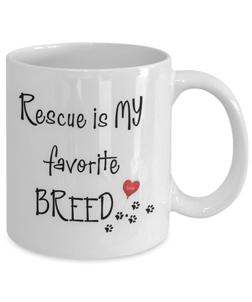Dog mug gift Rescue is my favorite breed coffee cup