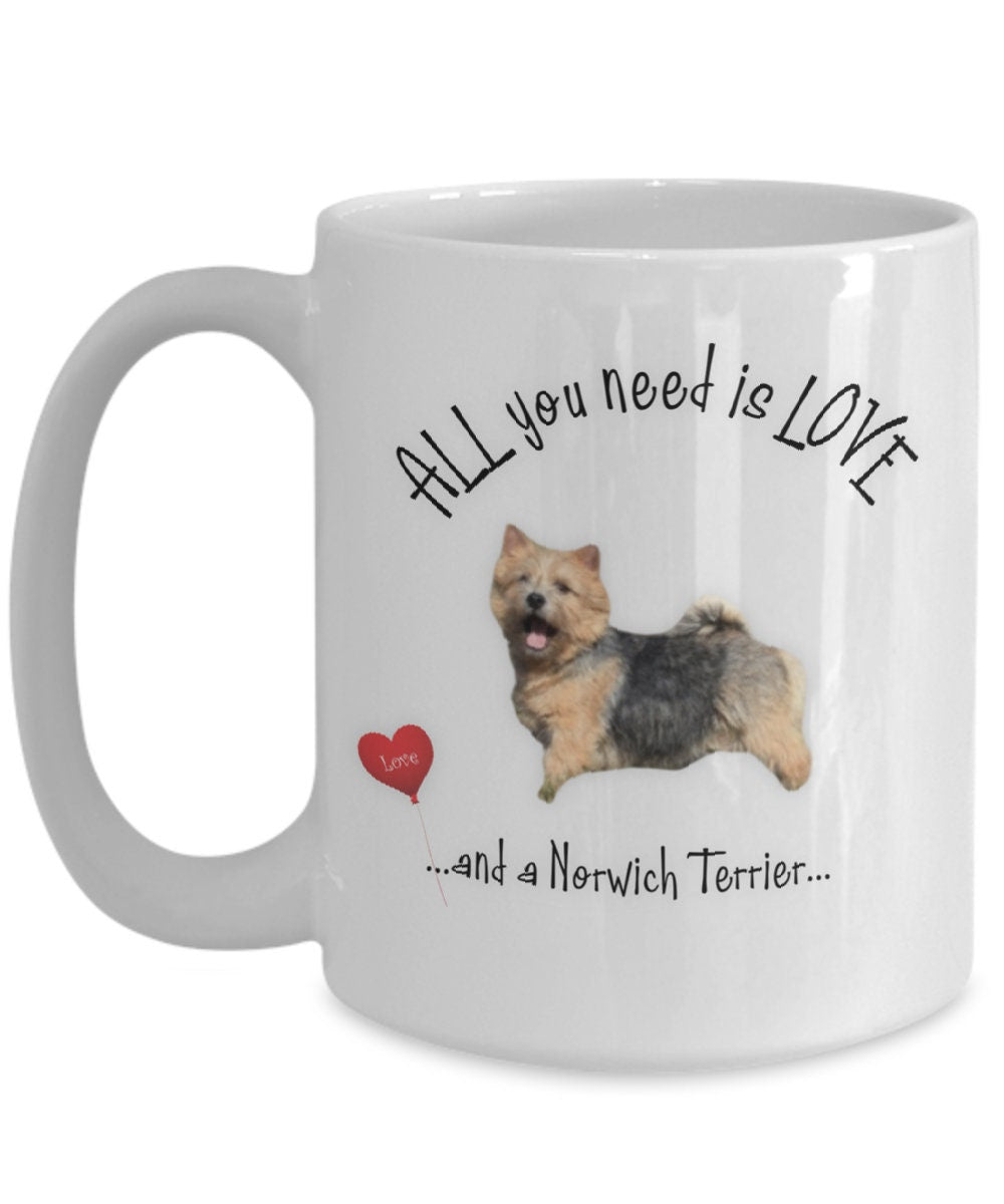 All You Need Is Love and a Norwich Terrier Mug Gift