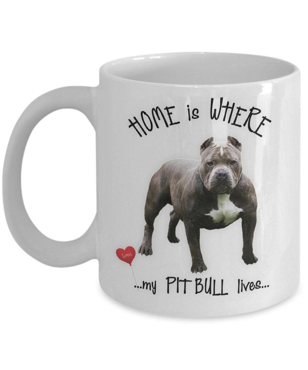 Home Is Where My Pit Bull Lives Coffee Mug for Dog Lovers