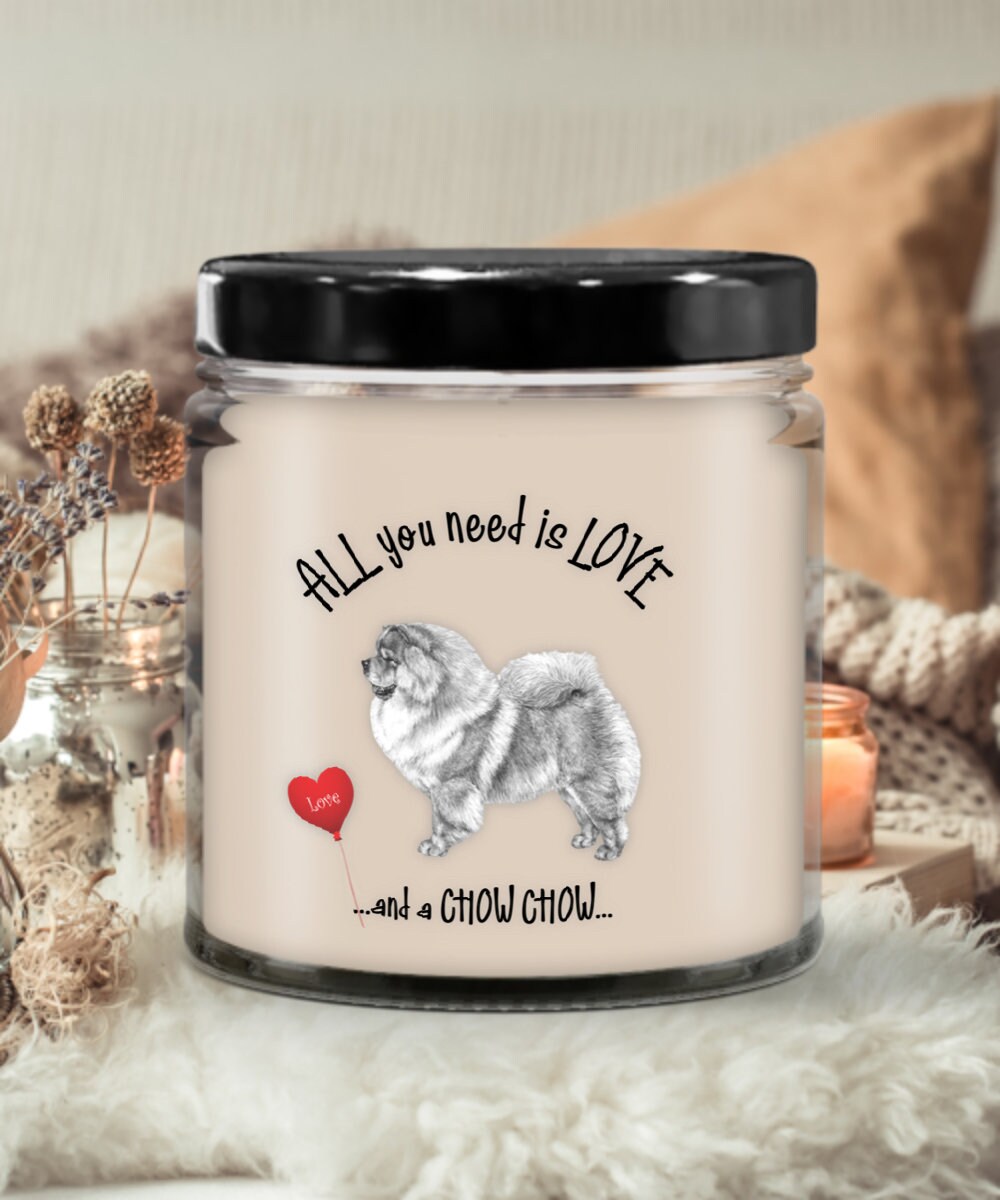 All you need is love and a Chow chow candle gift