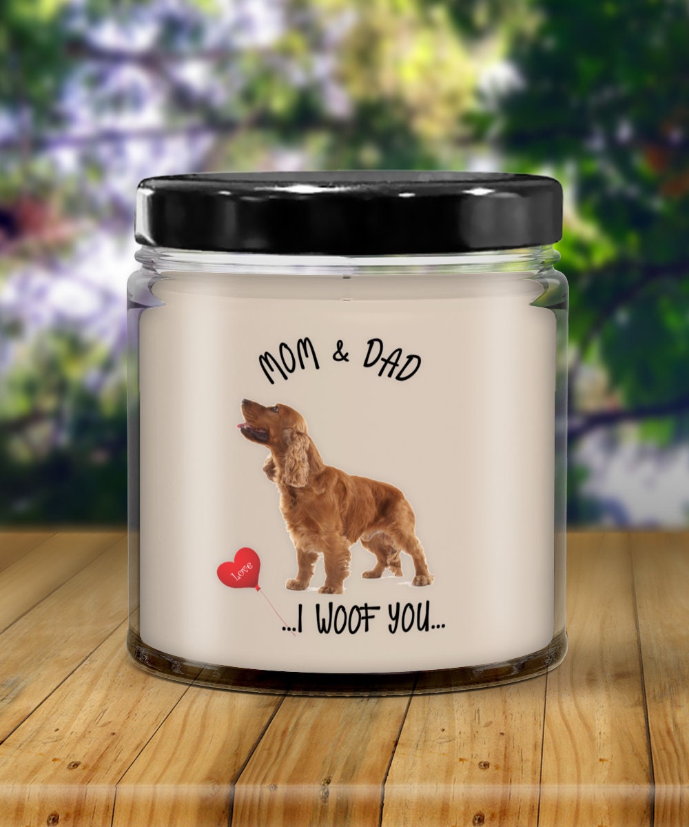 Cocker Spaniel Dog Candle I Woof You Vanilla Gift for Mom and Dad