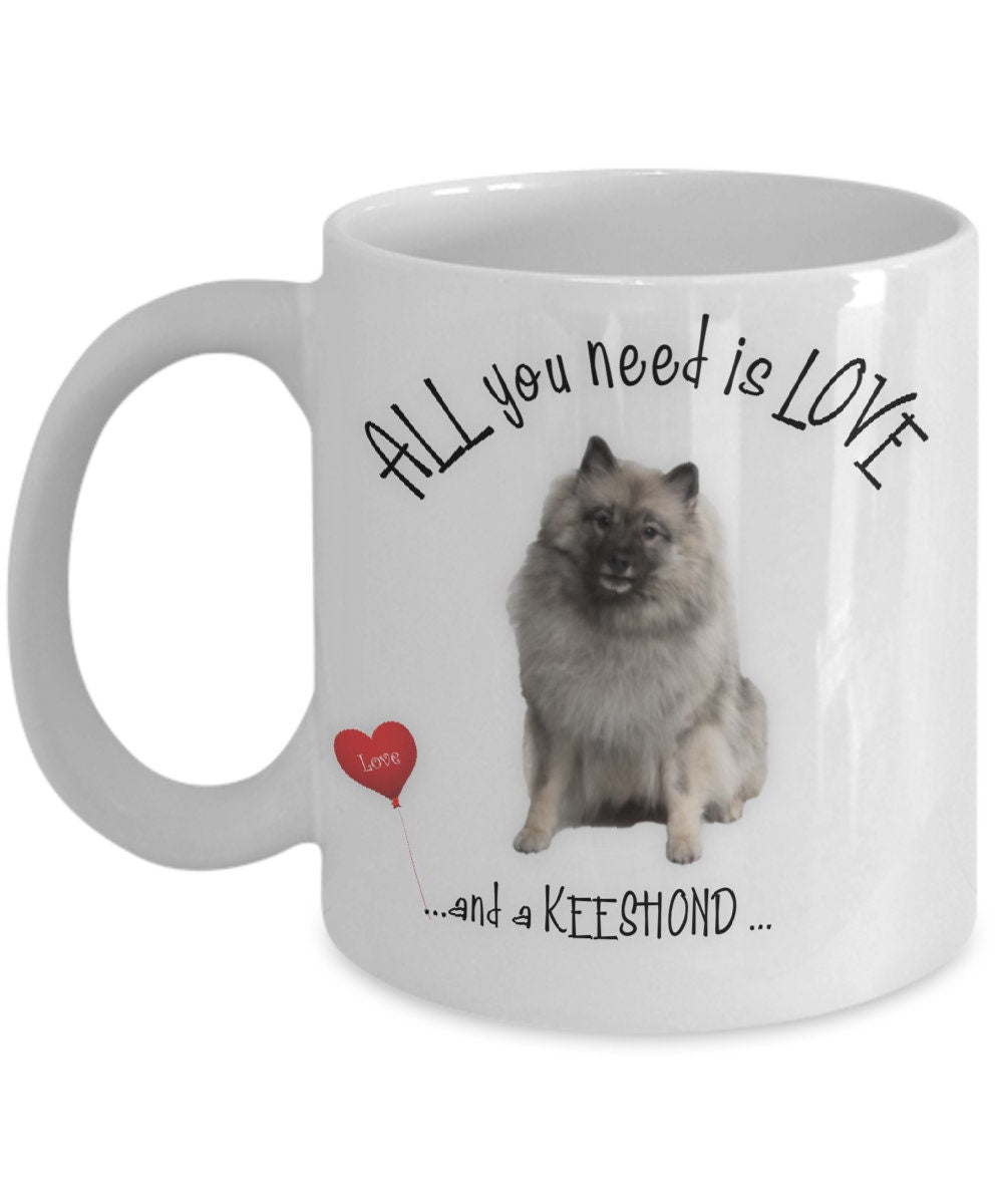 All you need is love and a Keeshond coffee mug