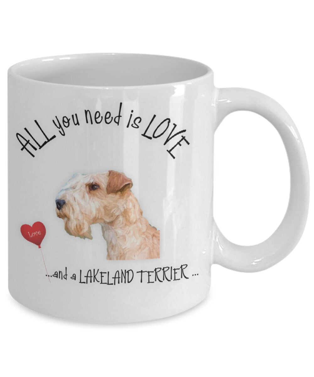All You Need Is Love and a Lakeland Terrier Coffee Mug