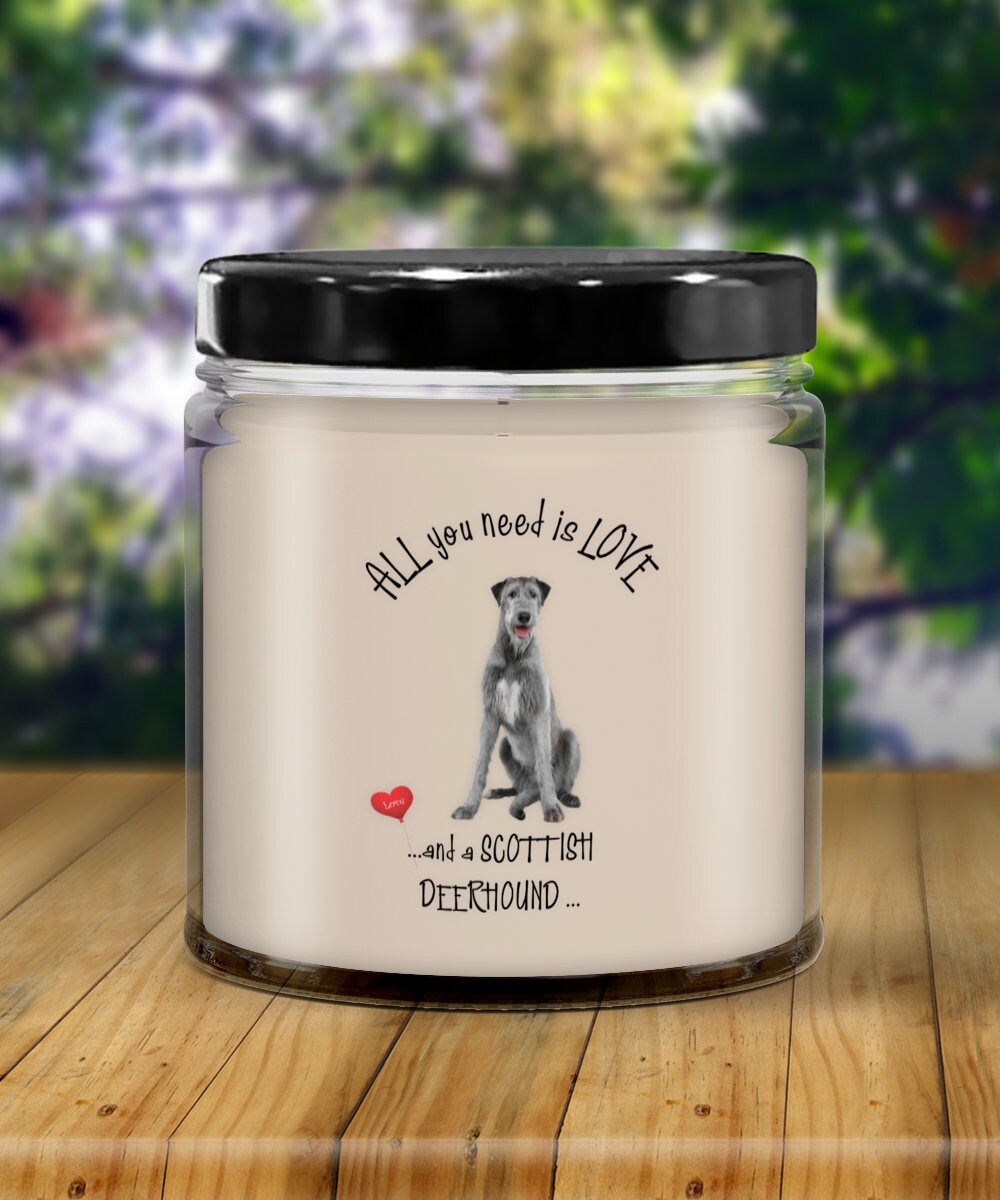 All you need is love and a Scottish Deerhound candle gift