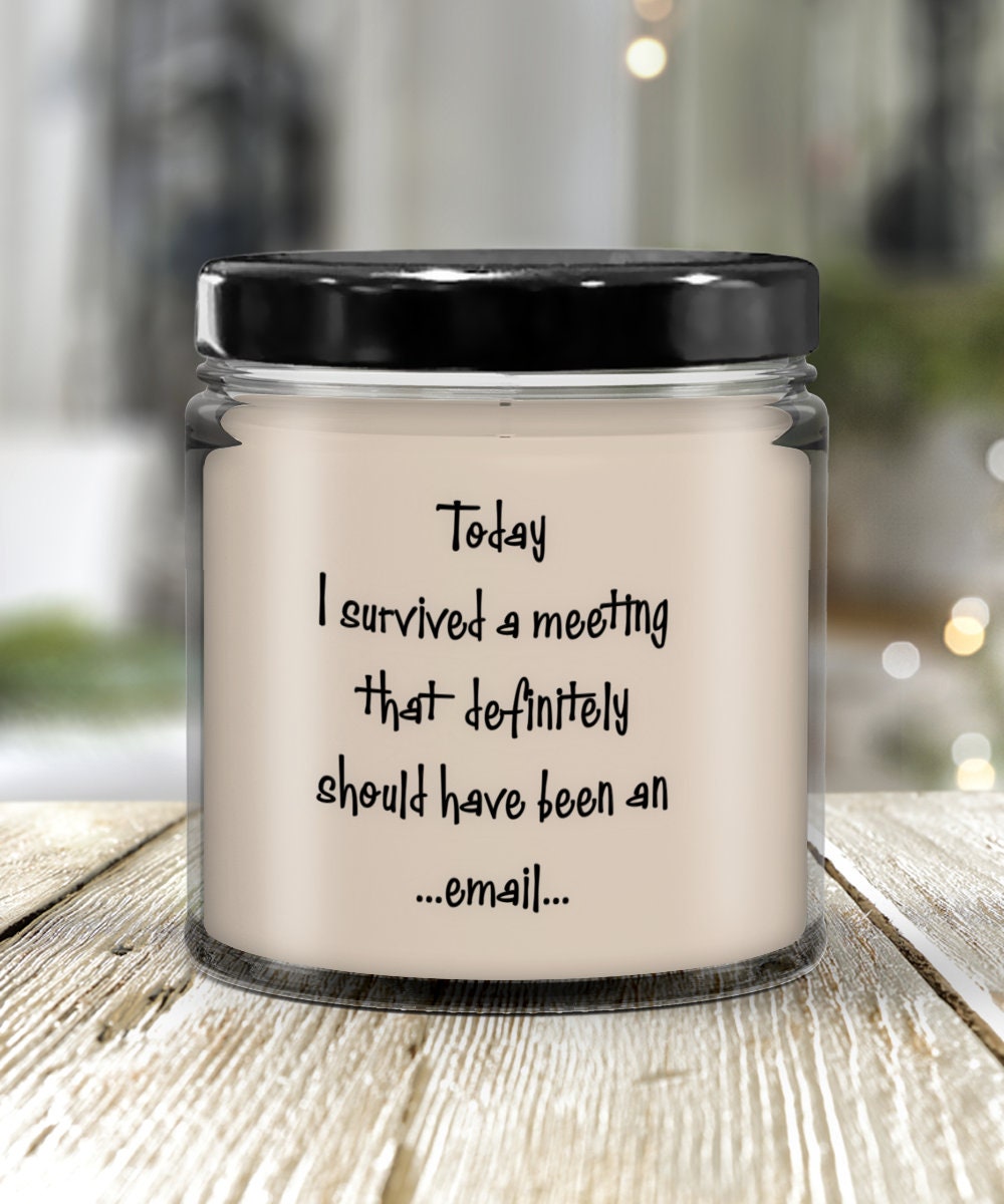 Funny Office Candle Gift for Coworkers With Meeting Quote
