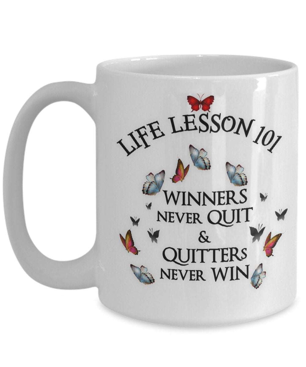 Life Lesson 101 Daughter Mug Winners Never Quit Gift Mug