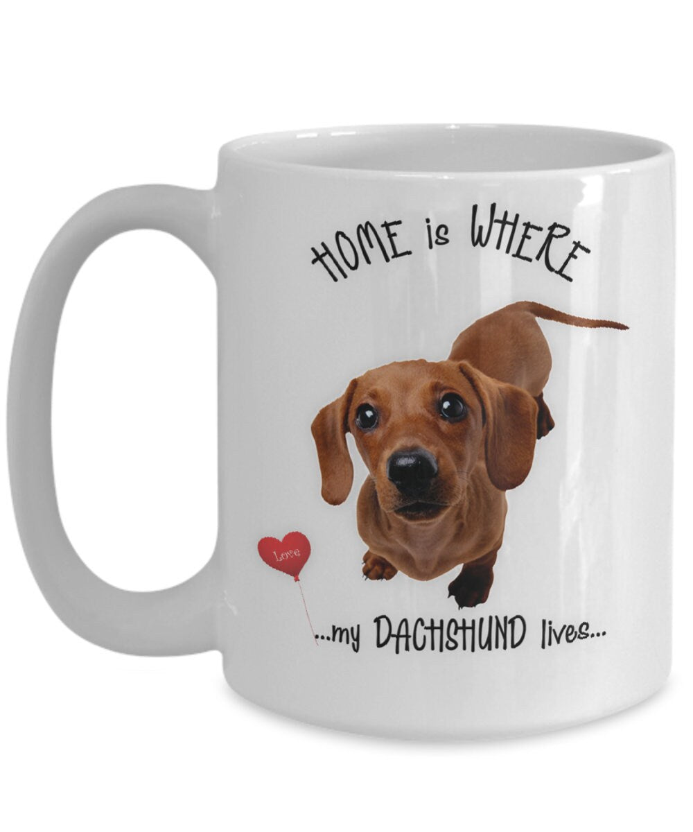 Home Is Where My Dachshund Lives Coffee Gift Mug