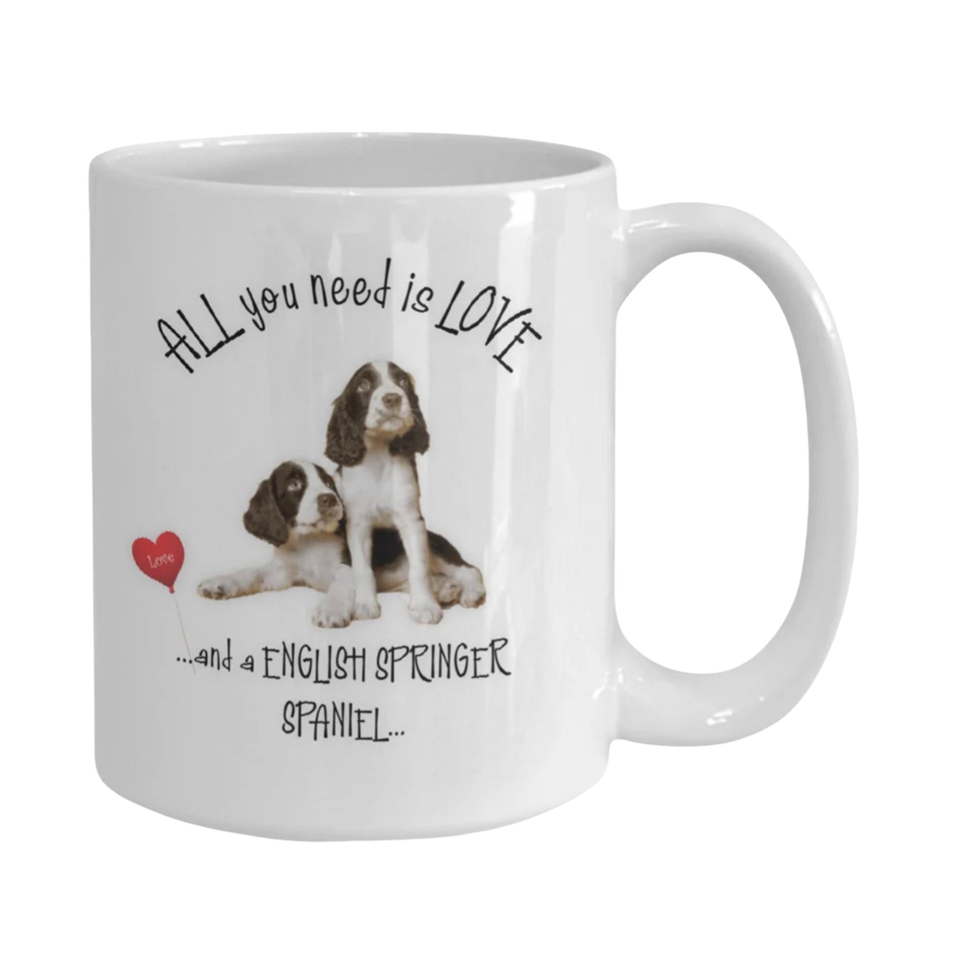 All You Need Is Love and an English Springer Spaniel Mug