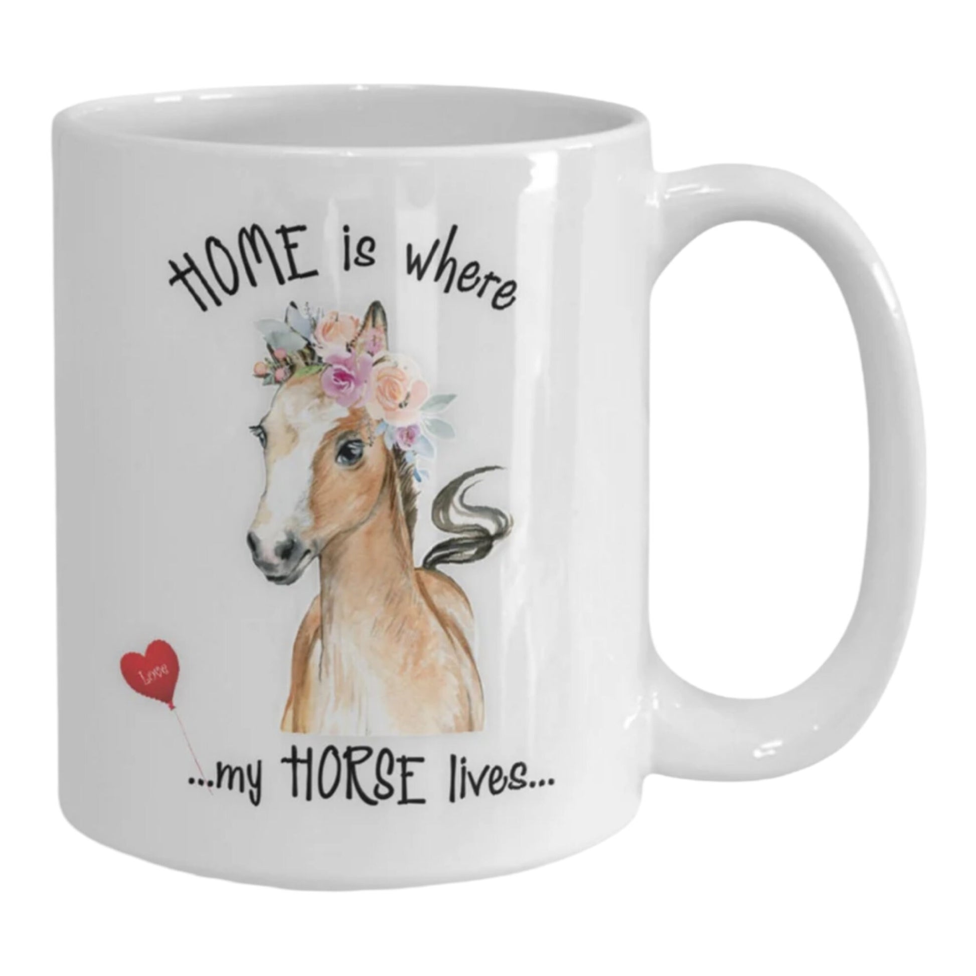 Home Is Where My Horse Lives Mug Horse Love Gift Idea