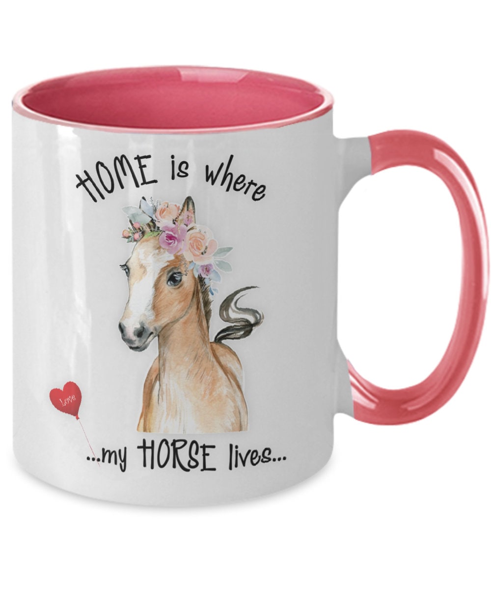 Home Is Where My Horse Lives Gift Mug for Horse Lovers