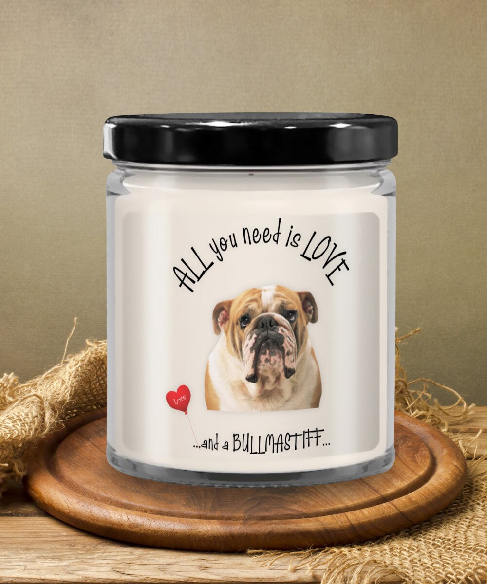 All you need is love and a Bullmastiff dog candle gift