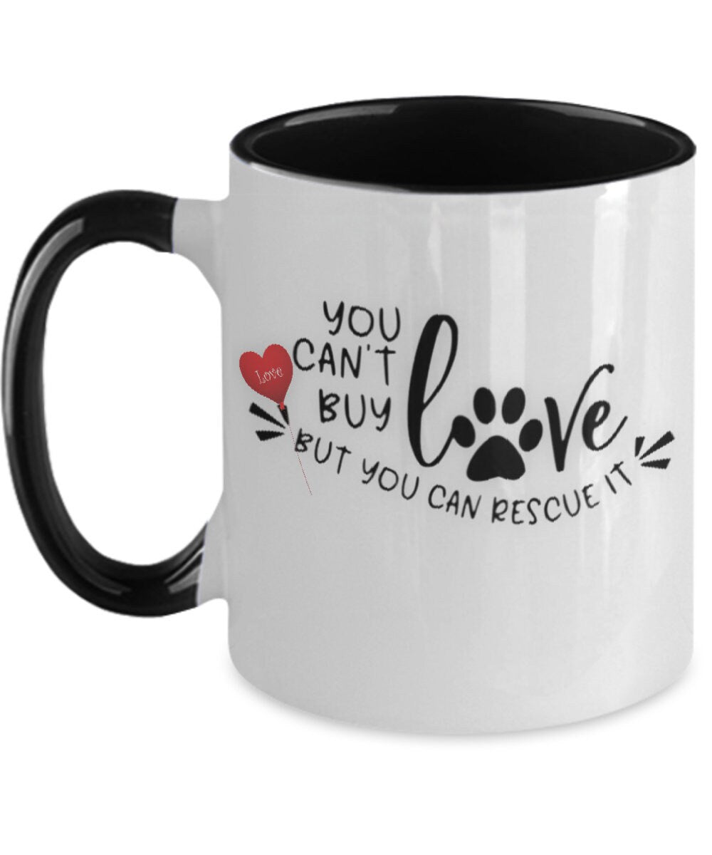 You cant buy love dog mug the perfect rescue dog gift