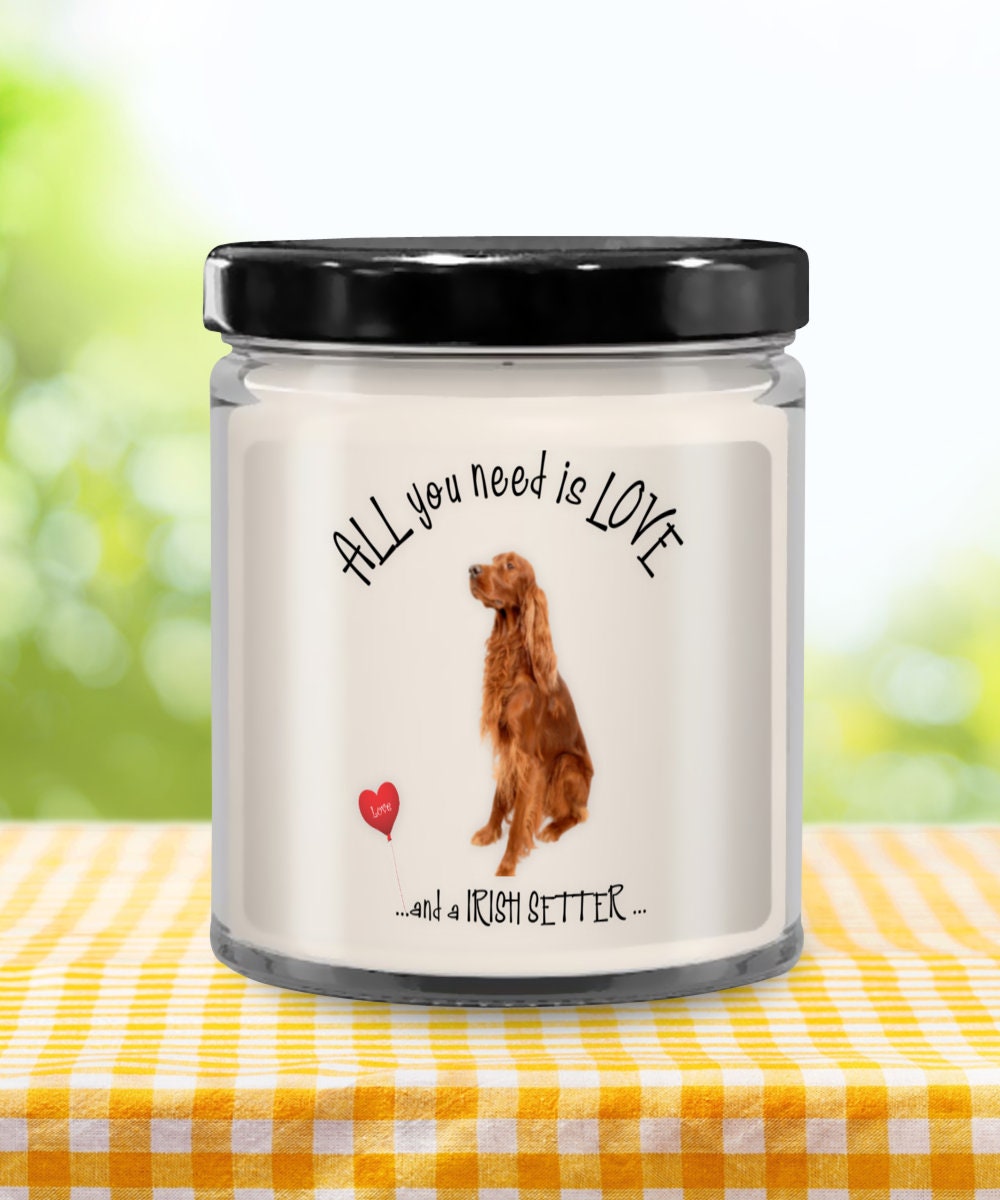 All you need is love and an Irish Setter dog candle gift