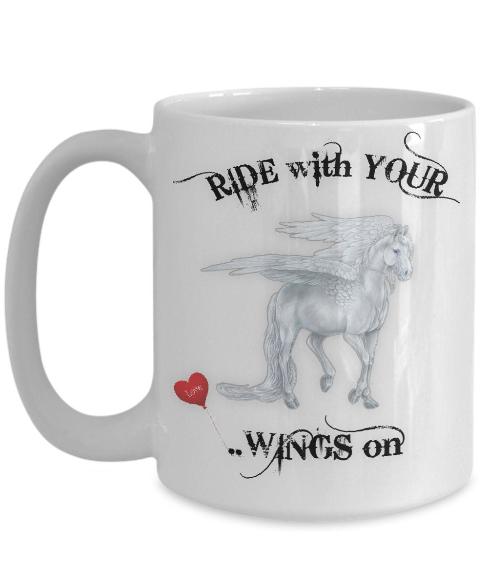 Ride with Your Wings on Horse Mug Perfect Gift for Horse Lovers