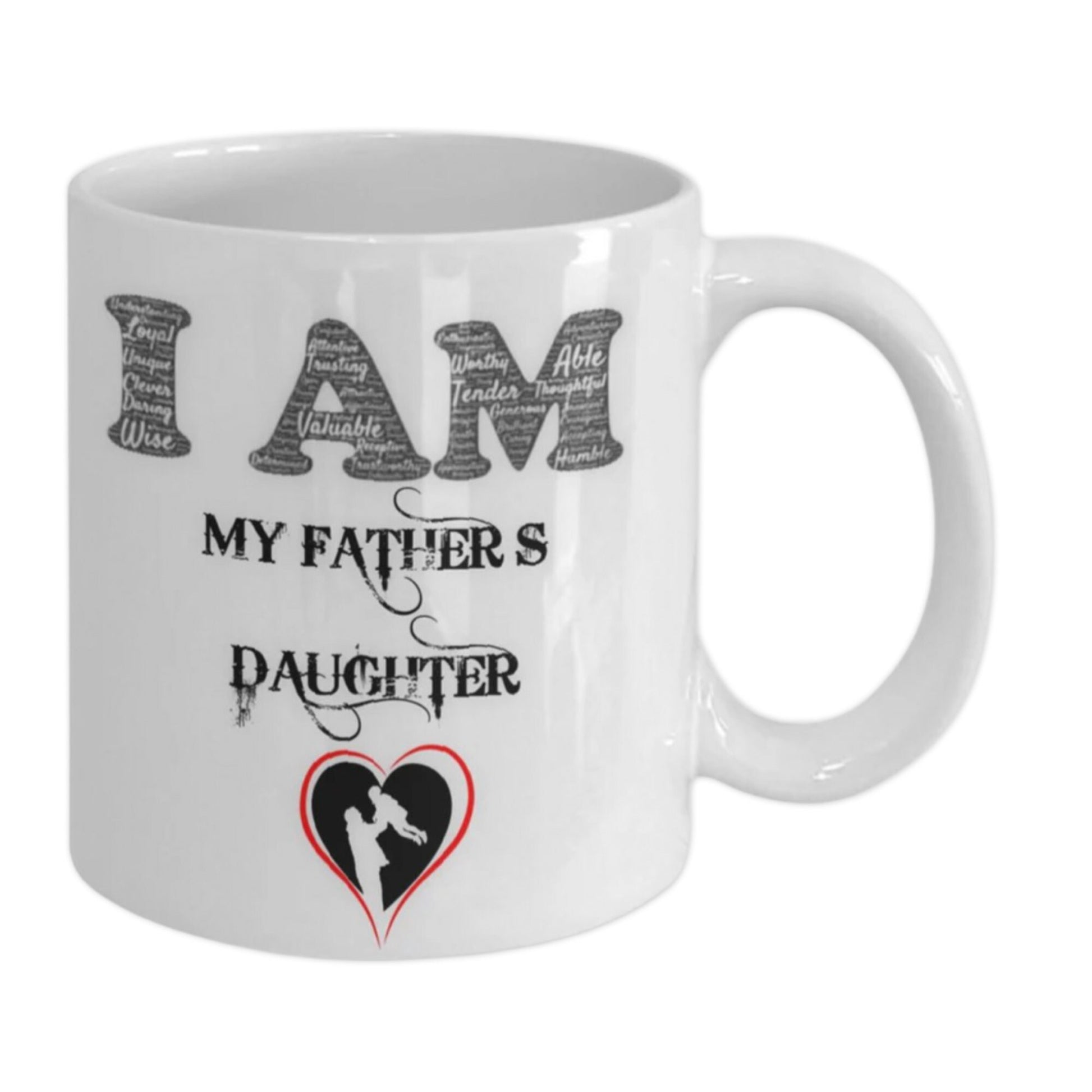 I am My Fathers Daughter Coffee Mug Gift for Dad from Daughter