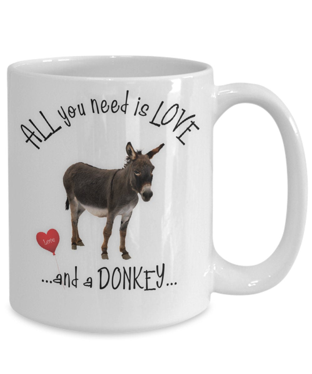 All you need is love and a donkey coffee mug for every home