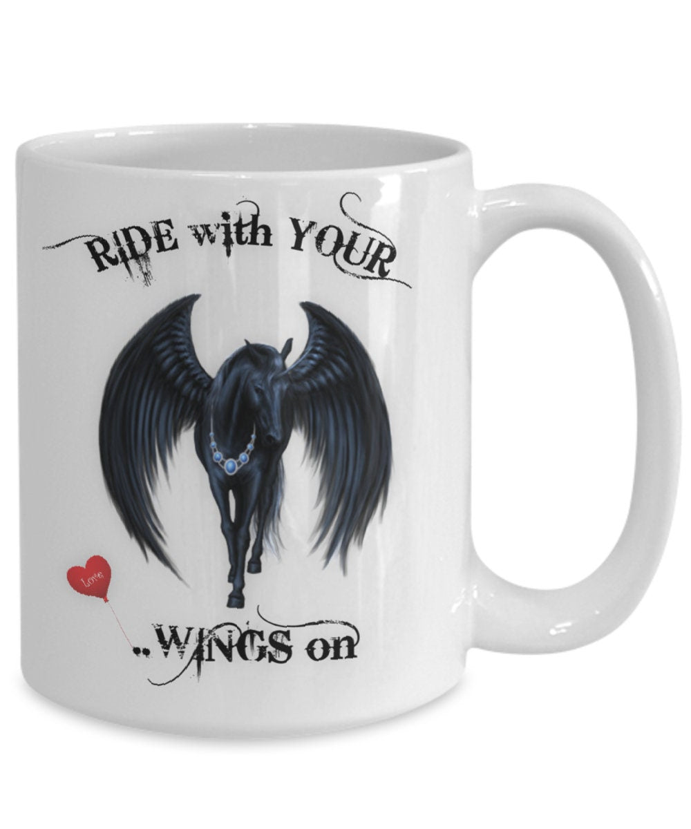 Ride with Your Wings On Horse Coffee Mug Gift for Riders