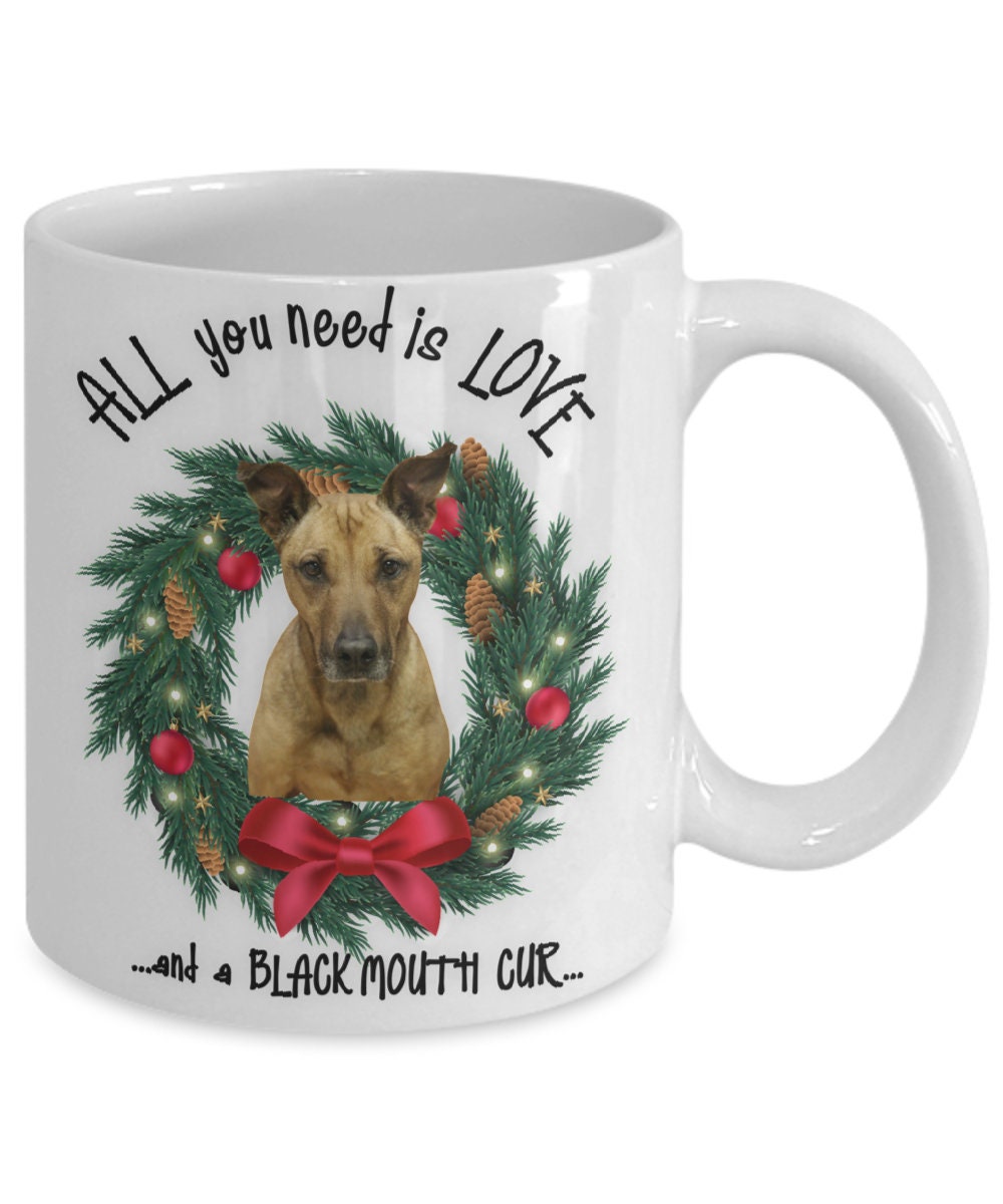 All You Need Is Love and a Black Mouth Cur Wreath Mug