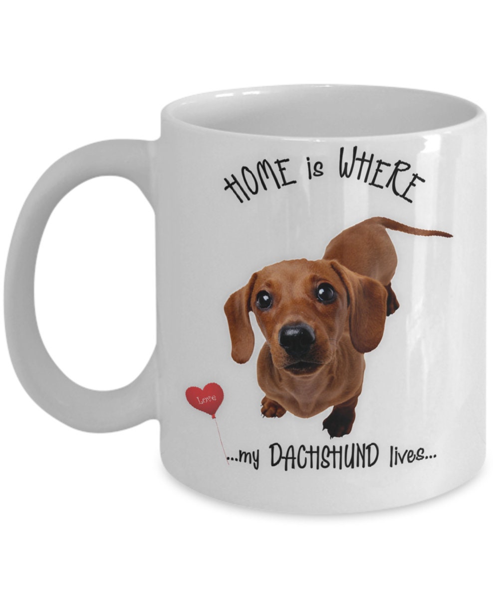 Home Is Where My Dachshund Lives Coffee Gift Mug
