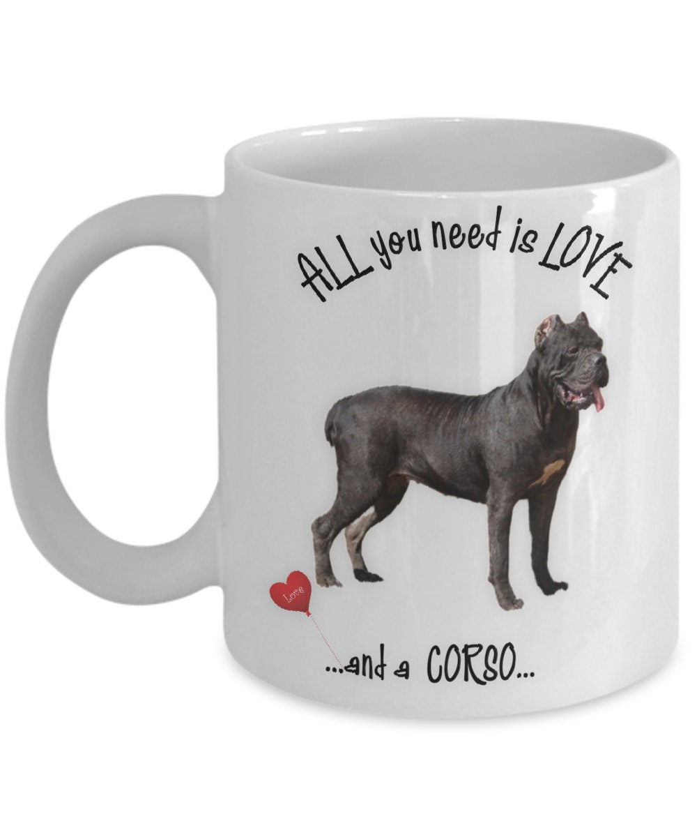 All You Need Is Love and a Corso Coffee Mug Gift