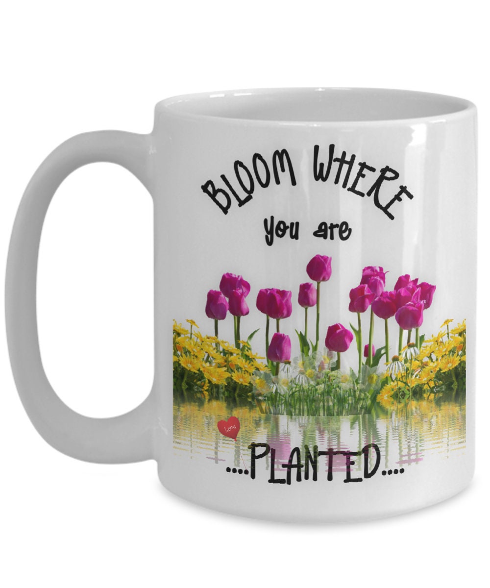 Garden Flowers Mug with Tulips Inspirational Coffee Cup Gift