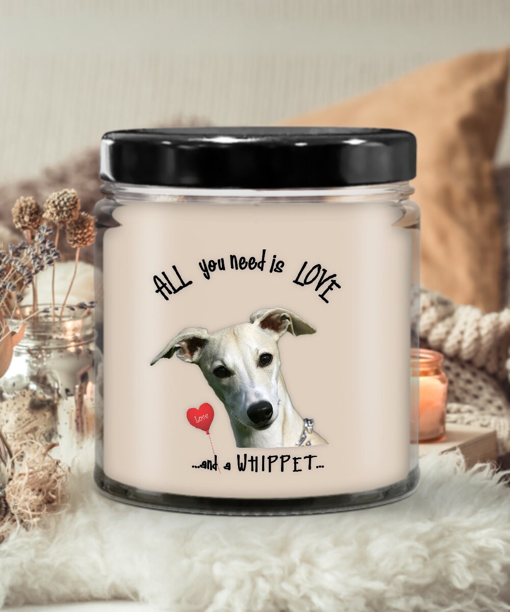 All you need is love and a Whippet dog candle gift