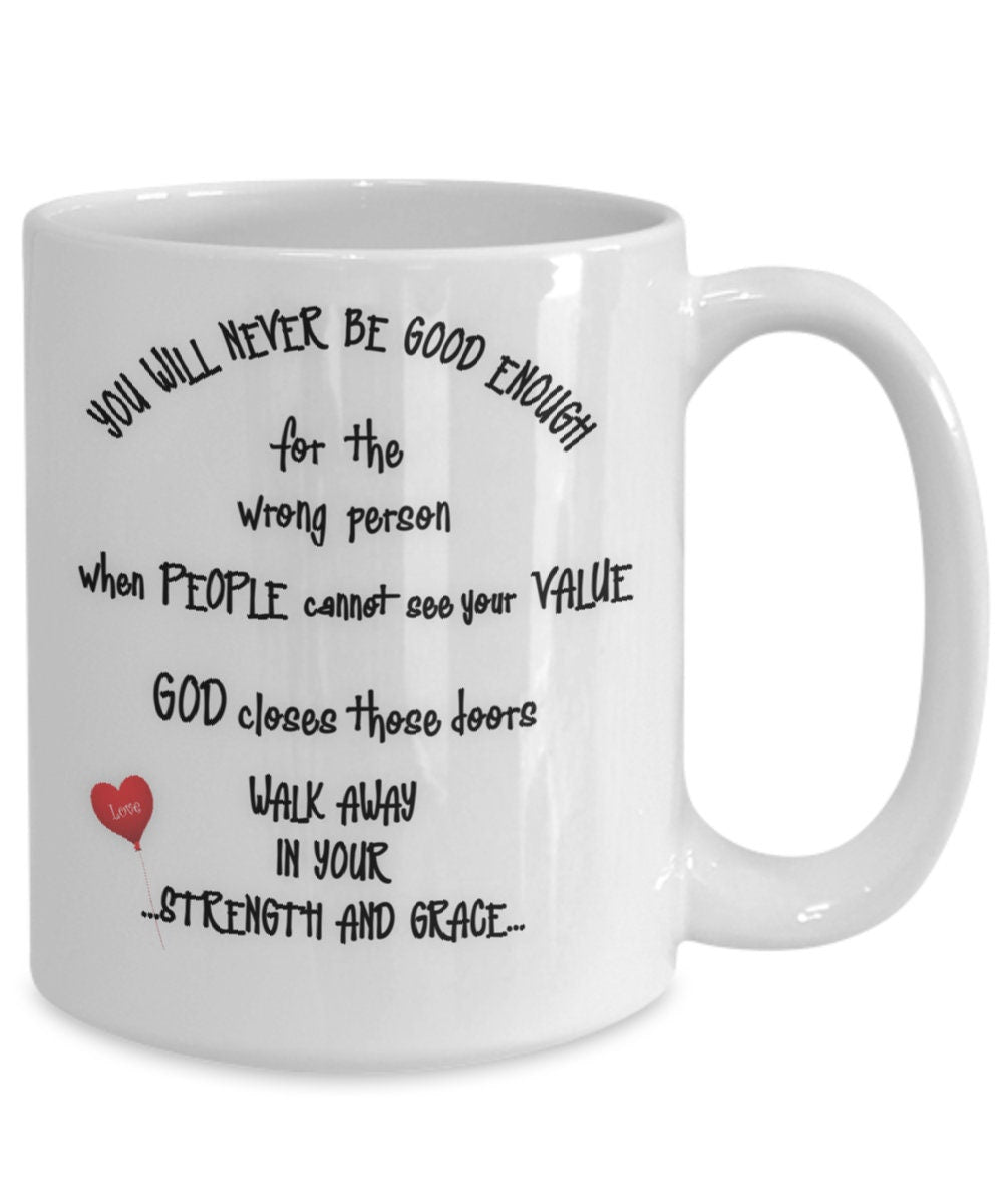 Life quote mug for her with empowering message on strength and value