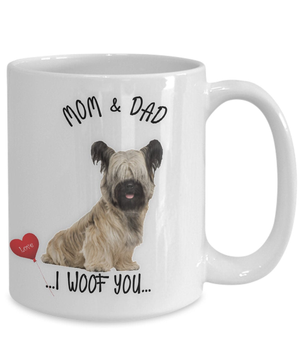 Skye Terrier Dog Mug I Woof You Gift for Mom and Dad