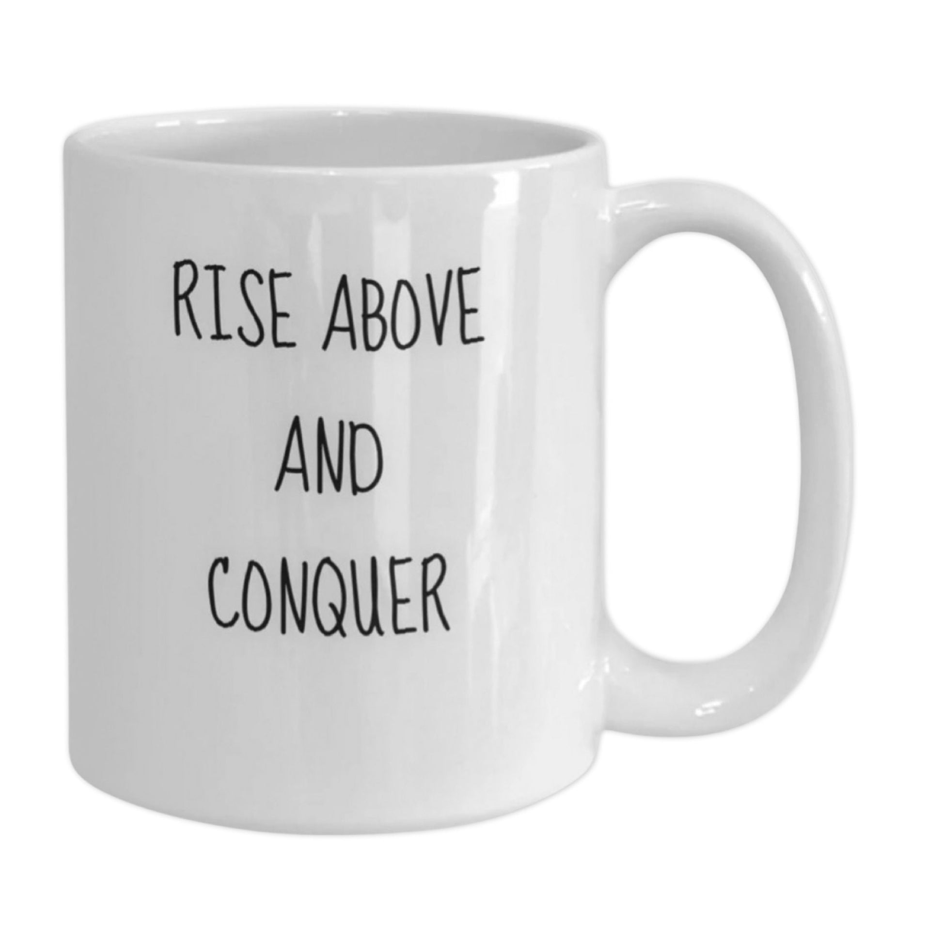 Rise Above and Conquer Inspirational Gift Mug for Loved Ones
