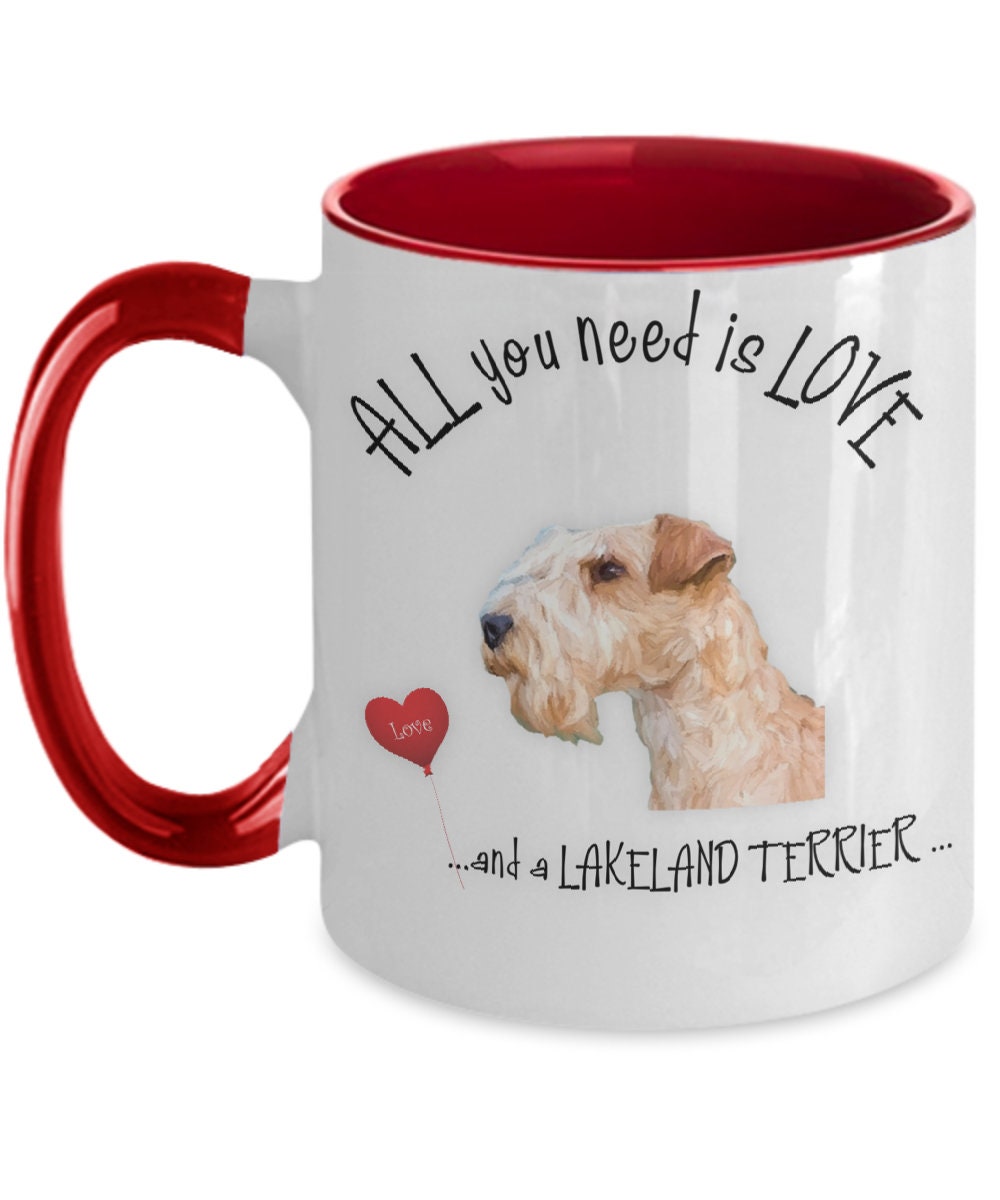 All you need is love and a Lakeland Terrier coffee mug gift
