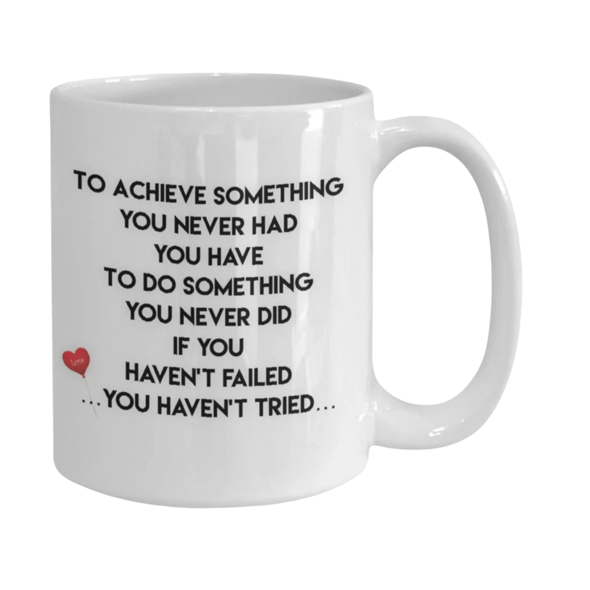 Life Quote Mug Inspires Motivation Gift from Mom to Achieve More