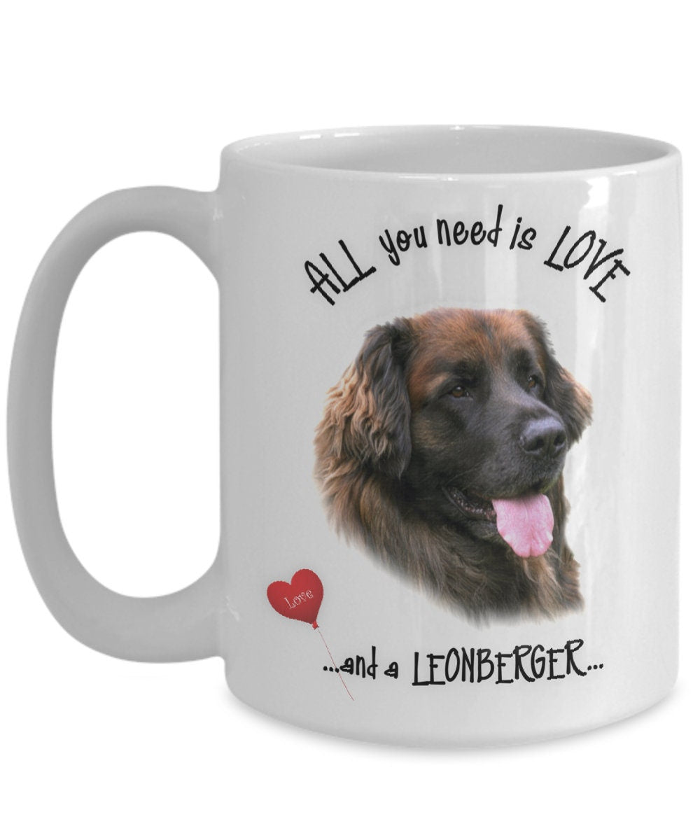 All you need is love and a Leonberger mug for every day